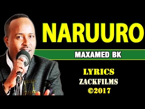 download lagu mp3 mp4 Maxamed Bk Naruuro Lyrics, download lagu Maxamed Bk Naruuro Lyrics gratis, unduh video klip Maxamed Bk Naruuro Lyrics