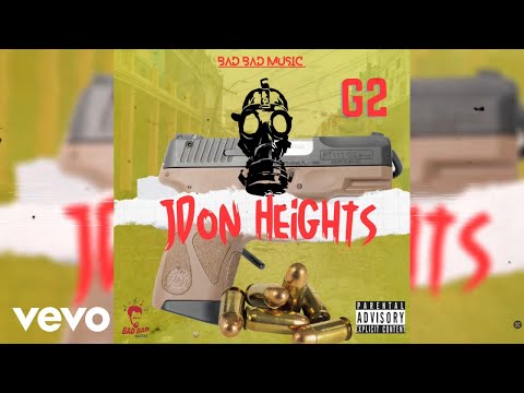 Jdon Heights, Bad Bad - G2 (Official Audio)