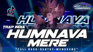 Download lagu TRAP India Humnava Mere Full bas Santuy Mengkane mp3 Download lagu TRAP India Humnava Mere Full bas Santuy Mengkane mp3