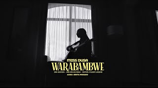 WARABAMBWE - Miss Dusa (Official Music Video)