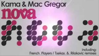 KAMA & MAC GREGOR - Nova [original mix]