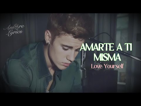 Justin Bieber - Love Yourself (Sub.Español + Lyrics)