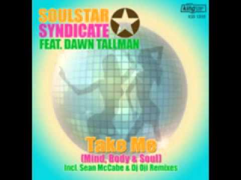 Soulstar Syndcate feat' Dawn Tallman - Take Me