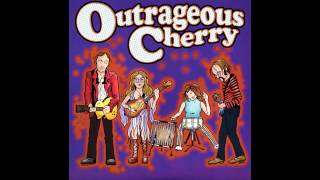 Outrageous Cherry - I've Been Obsessed