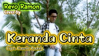 Download lagu KERANDA CINTA - Cipt. Husein Audah / REVO RAMON Cover by mp3 Download lagu KERANDA CINTA - Cipt. Husein Audah / REVO RAMON Cover by mp3