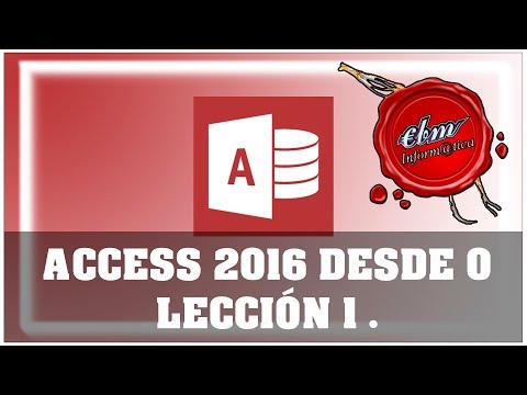 CURSO DE ACCESS 2016 DESDE CERO - LECCIÓN 1 PRIMEROS PASOS