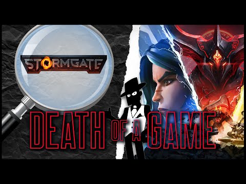 Death of a Game: Stormgate