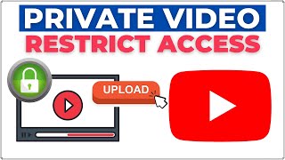 How to Upload a Private Video to YouTube 2024
