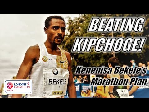 Kenenisa Bekele's Plan to DEFEAT Eliud Kipchoge in the 2020 London Marathon