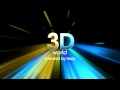 3D World Created By Sony Intro Video