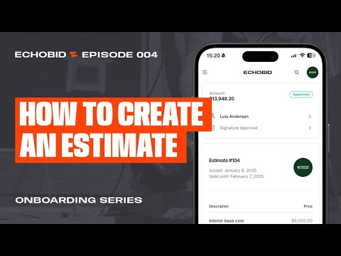 Onboarding #4 | Creating an Estimate