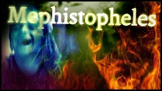 Mephistopheles - The Voice of the Devil? ...and other characters