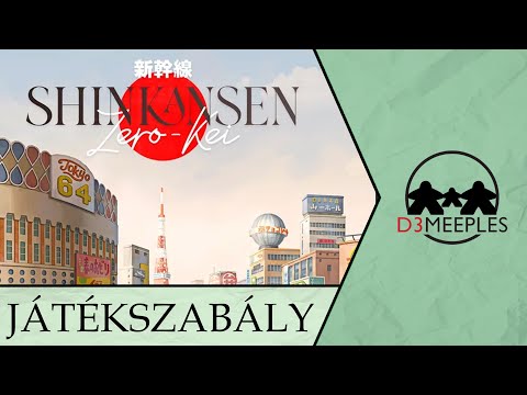 JÁTÉKSZABÁLY: SHINKANSEN: ZERO KEI - d3meeples