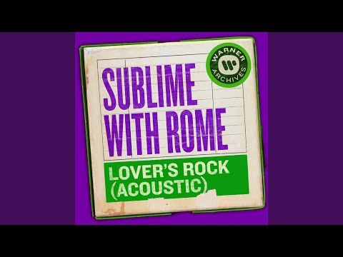 Lovers Rock - Sublime With Rome