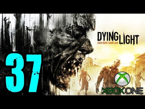 Dying Light Playthrough Part 37 - Contact The Saviors