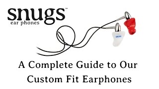 Video thumbnail for Snugs Earphones - Custom Fit Earphones by Snugs