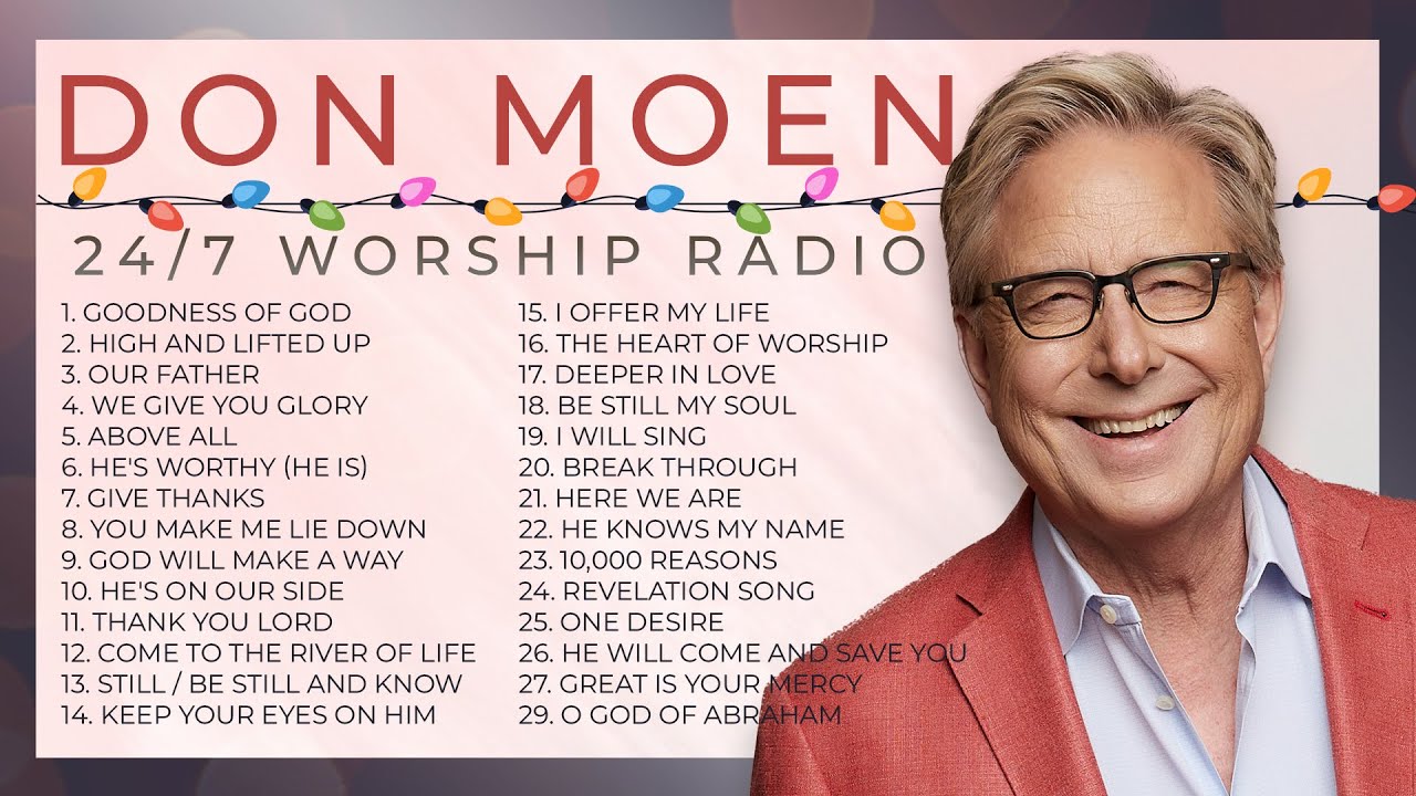 Don Moen Radio ✝️ 24/7 LIVE Christian Music with Lyrics
