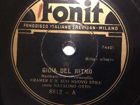 Kramer e il suo Nuovo Stile, Natalino Otto, Gioia del ritmo, Swingfox, Milano, 1943