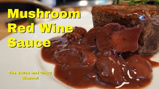 Mushroom Red Wine Sauce | Mushroom Sauce | Mushroom Sauce on Steak | Homemade Mushroom Sauce