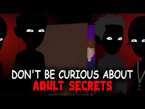Don't be curious about ADULT SECRETS | 6 Scary Horror Stories Animated