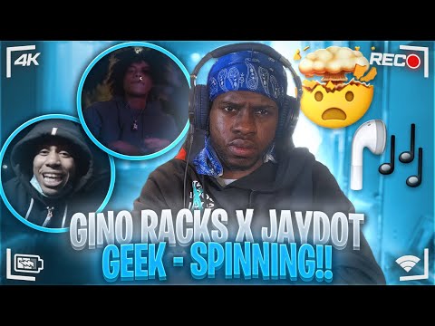 Gino Racks X Jaydot Geek - Spinning