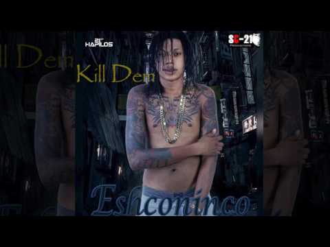 Eshconinco - Kill Dem (Official Audio Dancehall 2016) {SC-21 Productions}