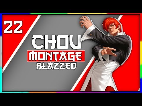 CHOU MONTAGE | BLAZZED CHOU MONTAGE #22