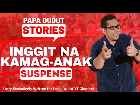 INGGIT SA KAMAG ANAK | DAISY | PAPA DUDUT STORIES HORROR