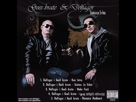 04. Delfagor i GeeS brate - Igraj Remix