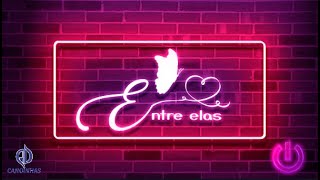 PROGRAMA ENTRE ELAS - 23/09/2024