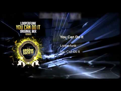 Looperfunk - You can do it - Out now!!!