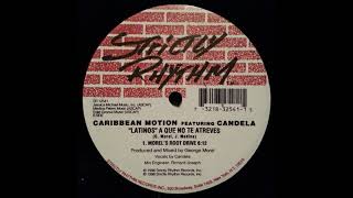 Caribbean Motion ‎– Latinos A Que No Te Atreves (morel's Root Drive)