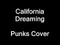California Dreaming - Punks Cover 