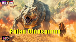 Download lagu INDO SUB丨Pulau Dinosaurus | Aksi / Petualangan / Thriller | Bioskop Tiongkok 2025 mp3