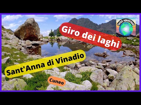 SANT'ANNA DI VINADIO, giro dei laghi