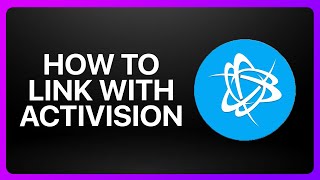 How To Link Battle.net With Activision Tutorial