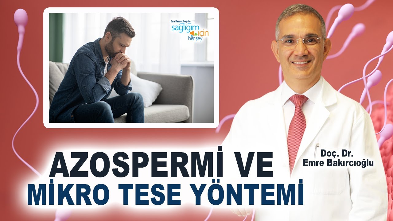 Azospermi ve Mikro Tese Yöntemi