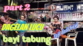 Download lagu lawak lucu BAYI TABUNG part 2 || ludruk BUDHI WIJAYA || kalipang balongpanggang gresik mp3