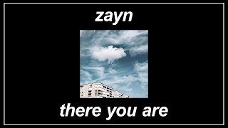 There You Are - ZAYN (Lyrics)