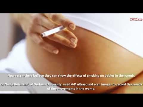 4D ultrasound scans show what smoking does to an unborn baby during pregnancy