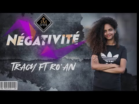 NEGATIVITER°{Lyrics}-TRACY ft RO'AN(Whatsapp Status)
