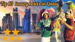 Top ten Hotels in Doha, Qatar /The Best five star ⭐ Luxury Hotels in Qatar