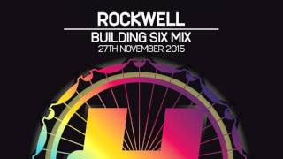 Rockwell - Hospitality @ Building Six Mix - 27th November 2015