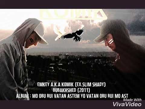 07. EMKEY A.K.A KOMIK (EX.SLIM SHADY) - BUBAKHSHED