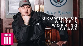 Growing Up White &amp; Working Class | Britain’s Forgotten Men