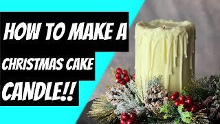 How to make a Christmas  Melted Candle Wax Cake