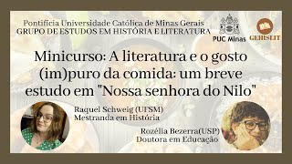 MC - A literatura e o gosto (im)puro da comida: um breve estudo em Nossa senhora do Nilo (Part. 1/3)