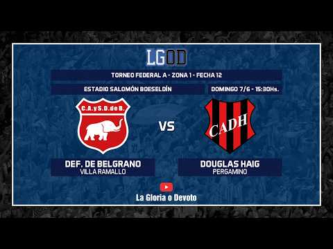 Defensores de Belgrano (Villa Ramallo) vs Douglas Haig (Pergamino) | Fecha 12 | Zona 1 | Federal A