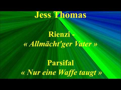 Jess Thomas   Rienzi  Allmächt'ger Vater   Parsifal   Nur eine Waffe taugt