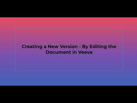 How to Create a Document Version in Veeva Vault